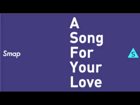 24位：A Song For Your Love