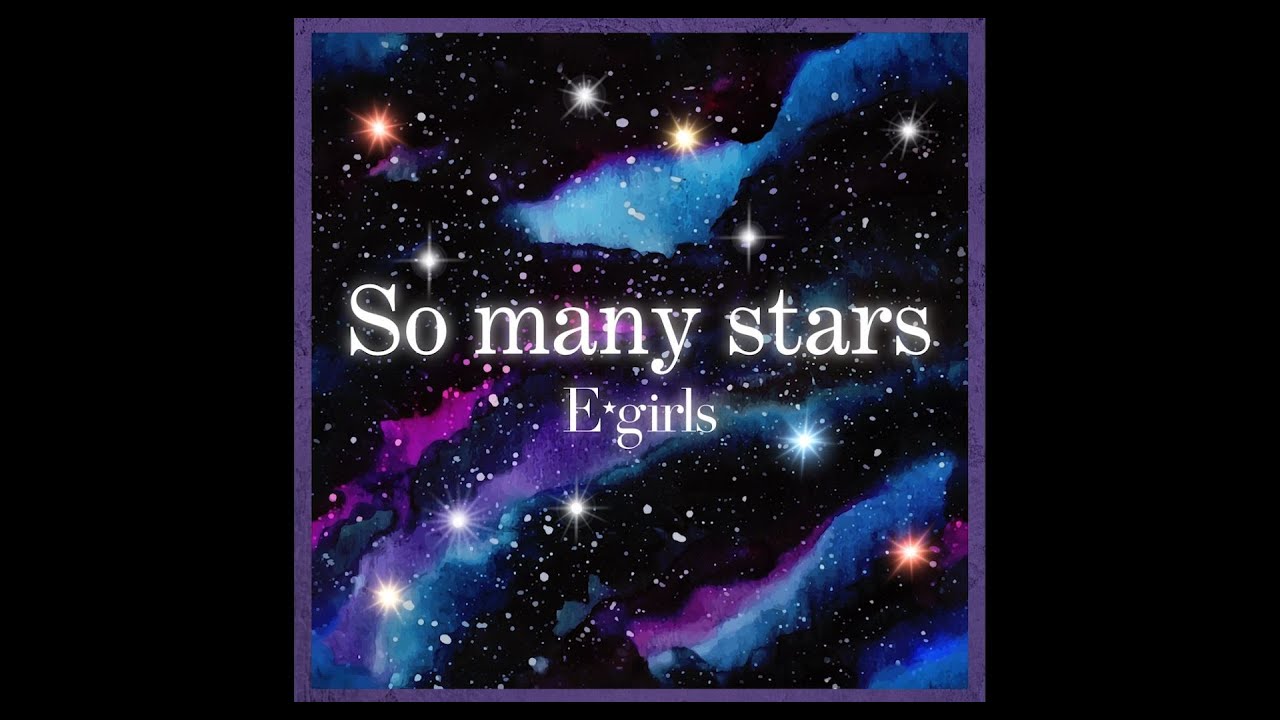E-girls / So many stars - YouTube