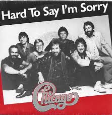 21位：Hard To Say I'm Sorry