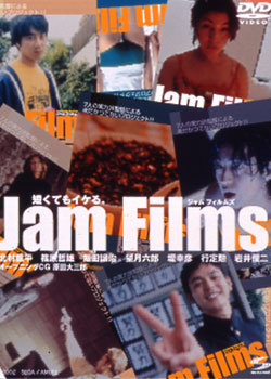 Jam　Films