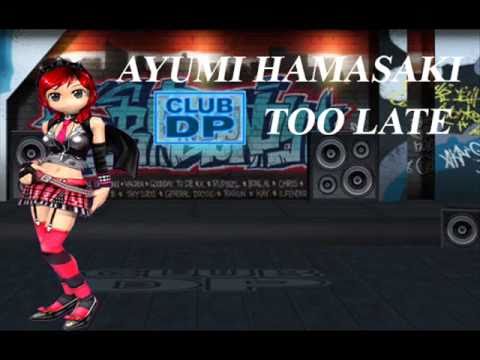 Ayumi Hamasaki Too late - YouTube