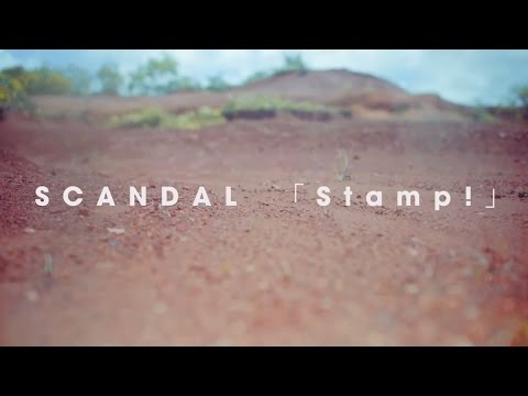 SCANDAL 『Stamp!』-Music Video - YouTube