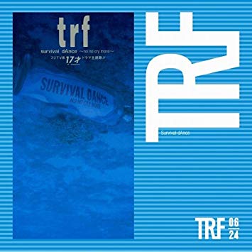 9位：trf - survival dAnce ～no no cry more～