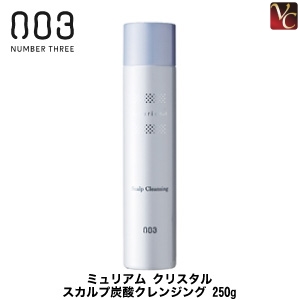 12位　ナンバースリー ミュリアム クリスタル スカルプ炭酸クレンジング 250g