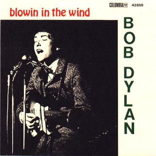 ２１位　Blowin’ in the Wind ／Bob Dylan