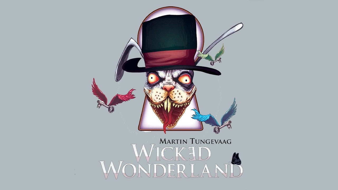 13位：Martin Tungevaag – Wicked Wonderland