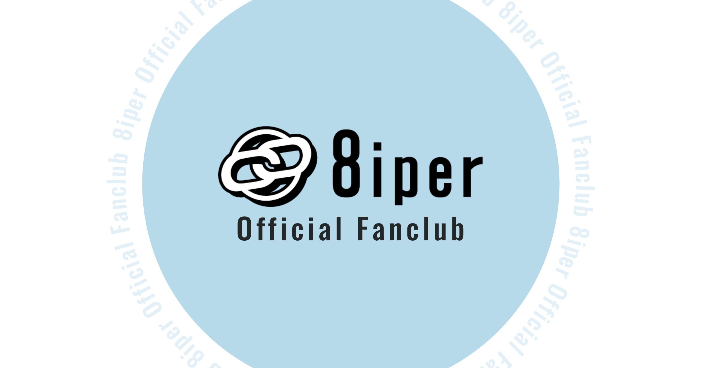 8iper Official FanclubBitfan